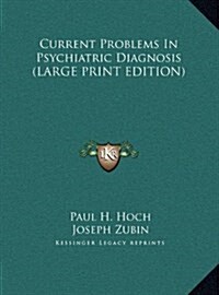 Current Problems in Psychiatric Diagnosis (Hardcover)