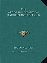 The Art of the Exposition (Hardcover)