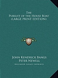 The Pursuit of the House Boat (Hardcover)