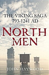 Northmen: The Viking Saga, Ad 793-1241 (Hardcover)