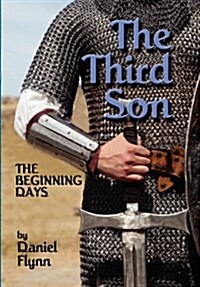 The Third Son, the Beginning Days (Hardcover)