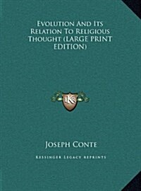 Evolution and Its Relation to Religious Thought (Hardcover)