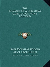 The Romance of a Christmas Card (Hardcover)