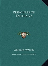 Principles of Tantra V2 (Hardcover)