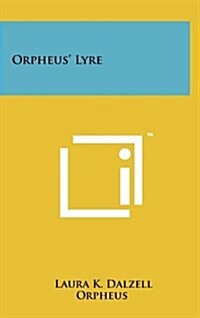 Orpheus Lyre (Hardcover)