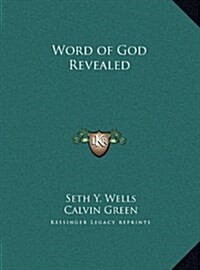 Word of God Revealed (Hardcover)