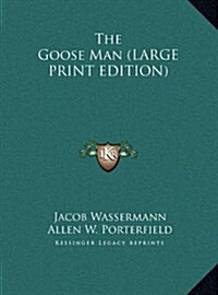 The Goose Man (Hardcover)