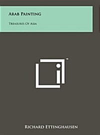 Arab Painting: Treasures of Asia (Hardcover)