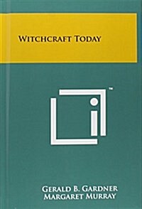 Witchcraft Today (Hardcover)