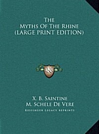 The Myths of the Rhine (Hardcover)