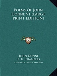 Poems of John Donne V1 (Hardcover)