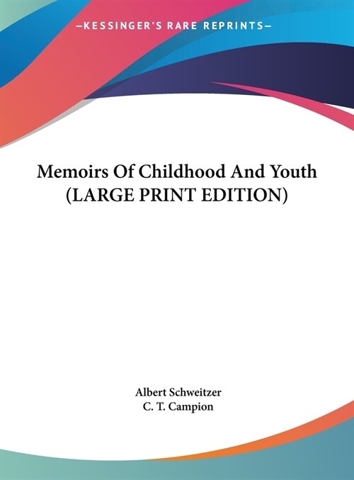 Memoirs Of Childhood And Youth (LARGE PRINT EDITION) (Hardcover)
