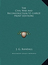 The Civil War and Reconstruction V1 (Hardcover)