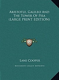 Aristotle, Galileo and the Tower of Pisa (Hardcover)