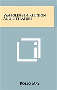 Symbolism in Religion and Literature (Hardcover)