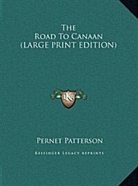 The Road to Canaan (Hardcover)