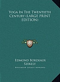 Yoga in the Twentieth Century (Hardcover)