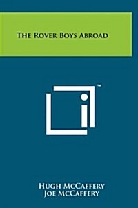 The Rover Boys Abroad (Hardcover)