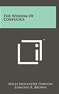 The Wisdom of Confucius (Hardcover)