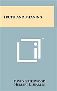 Truth and Meaning (Hardcover)