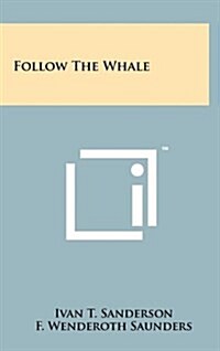 Follow the Whale (Hardcover)