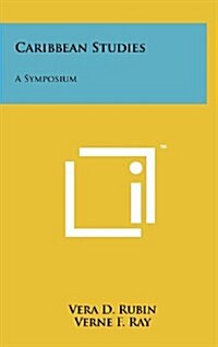 Caribbean Studies: A Symposium (Hardcover)
