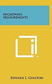 Microwave Measurements (Hardcover)