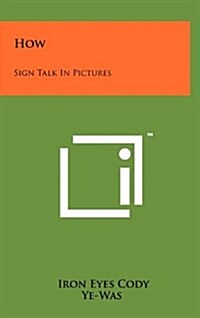 How: Sign Talk in Pictures (Hardcover)