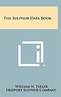 The Sulphur Data Book (Hardcover)