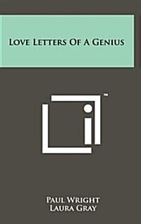 Love Letters of a Genius (Hardcover)