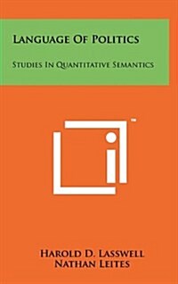 Language of Politics: Studies in Quantitative Semantics (Hardcover)