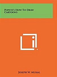 Popeyes How to Draw Cartoons (Hardcover)