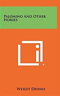 Palomino and Other Horses (Hardcover)