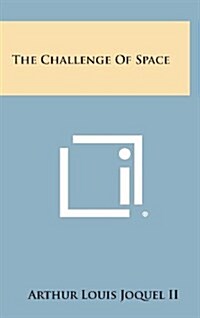 The Challenge of Space (Hardcover)