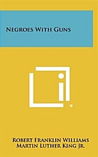 Negroes with Guns (Hardcover)