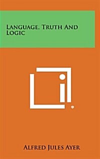 Language, Truth and Logic (Hardcover)