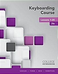 Keyboarding Course Lessons 1-25 (Paperback, 20)
