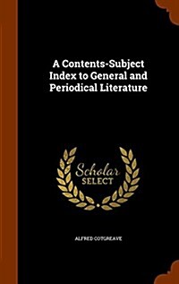 A Contents-Subject Index to General and Periodical Literature (Hardcover)