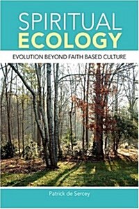 Spiritual Ecology (Hardcover)