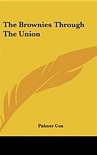 The Brownies Through the Union (Hardcover)