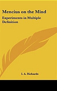 Mencius on the Mind: Experiments in Multiple Definition (Hardcover)