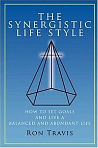The Synergistic Life Style (Hardcover)
