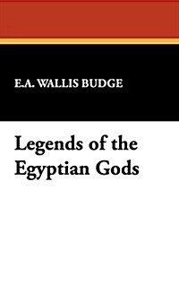 Legends of the Egyptian Gods (Hardcover)
