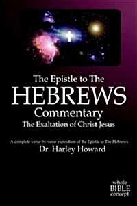 The Epistle to the Hebrews Commentary (Hardcover)