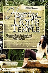 Honoring Gods Temple (Hardcover)