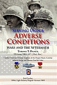 Serving Under Adverse Conditions: Wars and the Aftermath (Hardcover)
