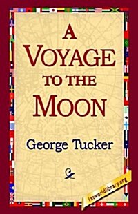 A Voyage to the Moon (Hardcover)