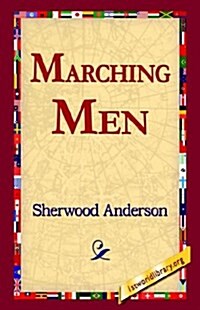 Marching Men (Hardcover)