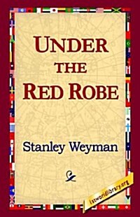 Under the Red Robe (Hardcover)