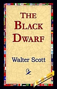 The Black Dwarf (Hardcover)